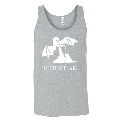 Let It Be Fear Shirt Unisex - Image 7