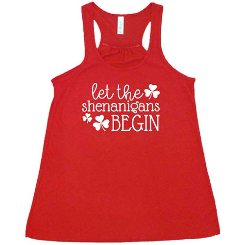 Let The Shenanigans Begin Shirt - Image 4