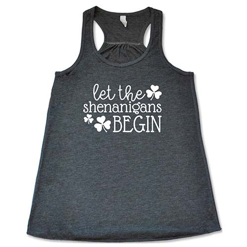 Let The Shenanigans Begin Shirt - Image 6