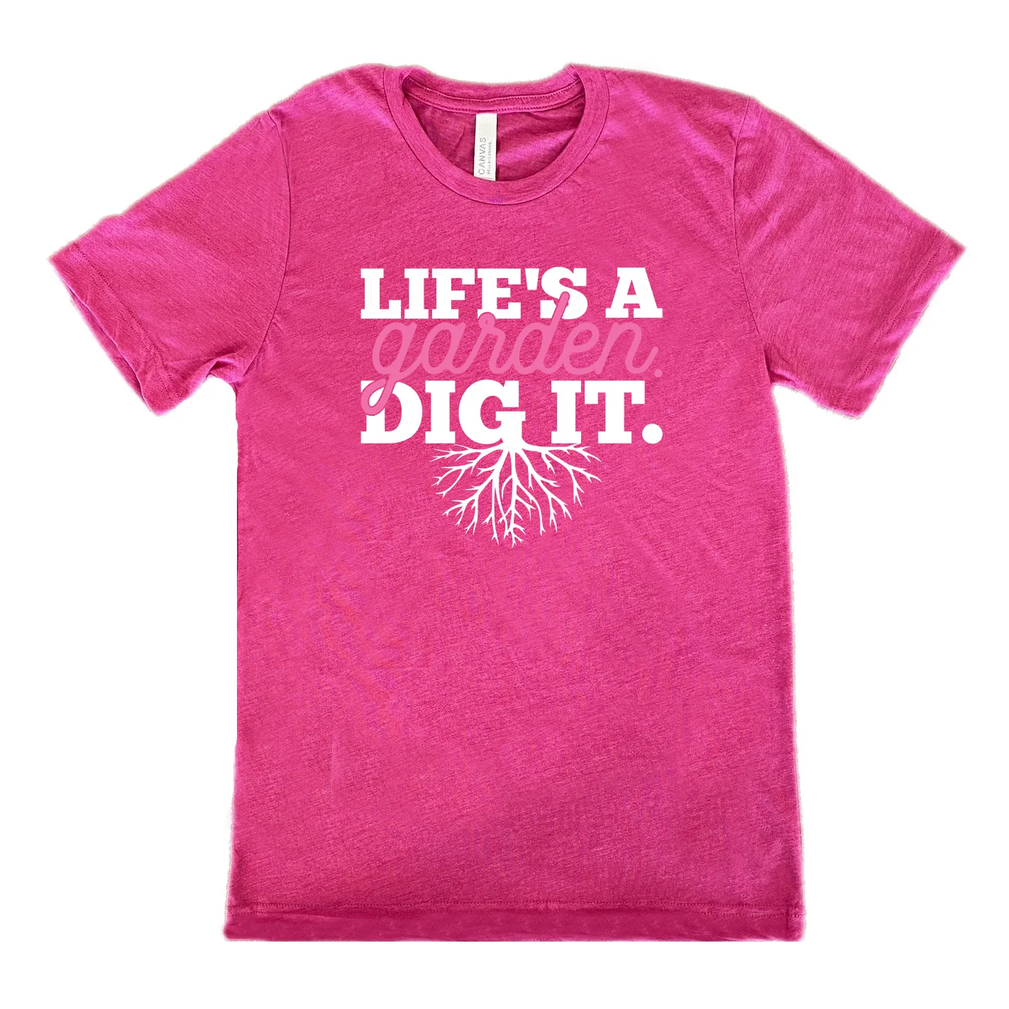 Life's a Garden Dig It Shirt Unisex - Image 9