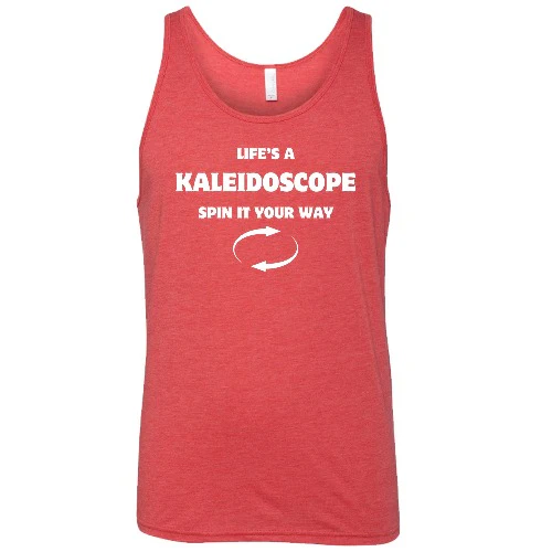 Life's A Kaleidoscope Spin It Your Way Shirt Unisex - Image 7