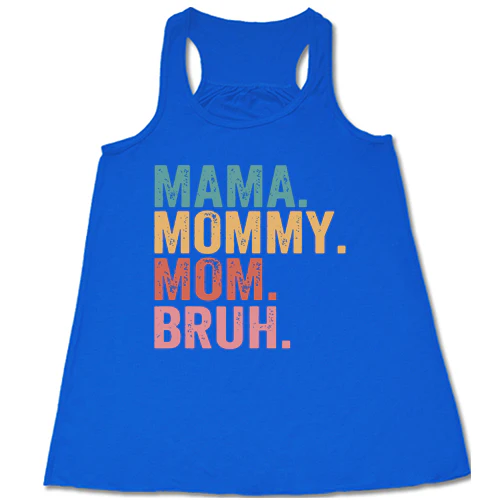 Mama Mommy Mom Bruh Shirt - Image 3