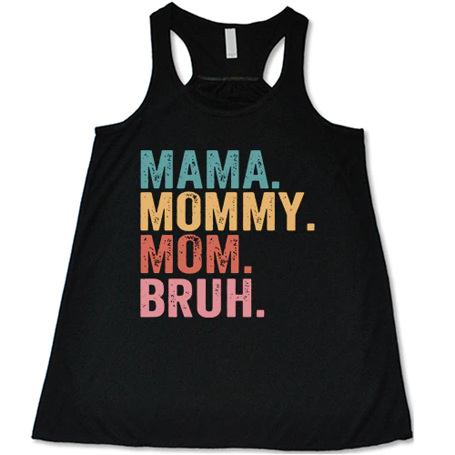 Mama Mommy Mom Bruh Shirt - Image 4