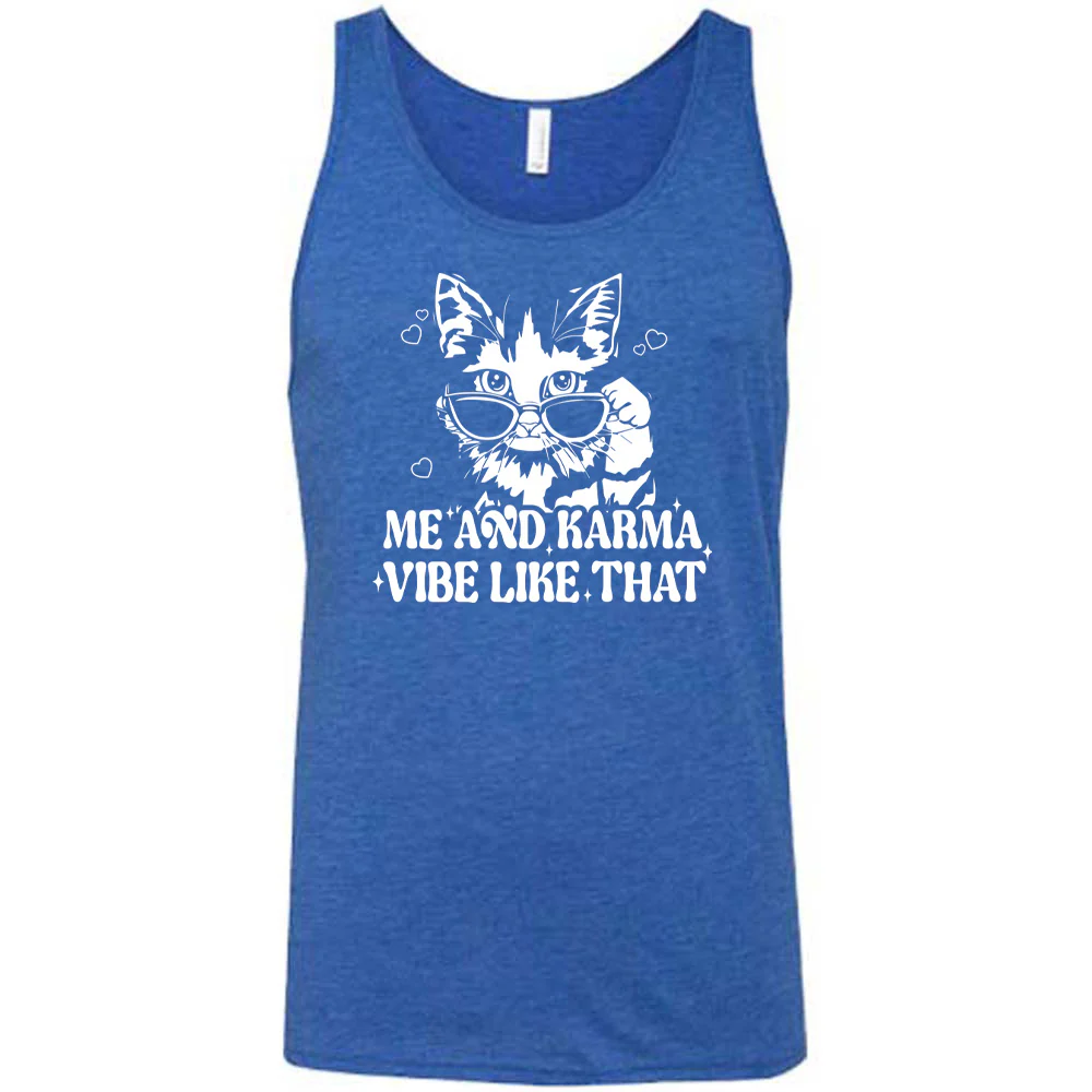 Me and Karma Vibe Like That Shirt Unisex - Image 4