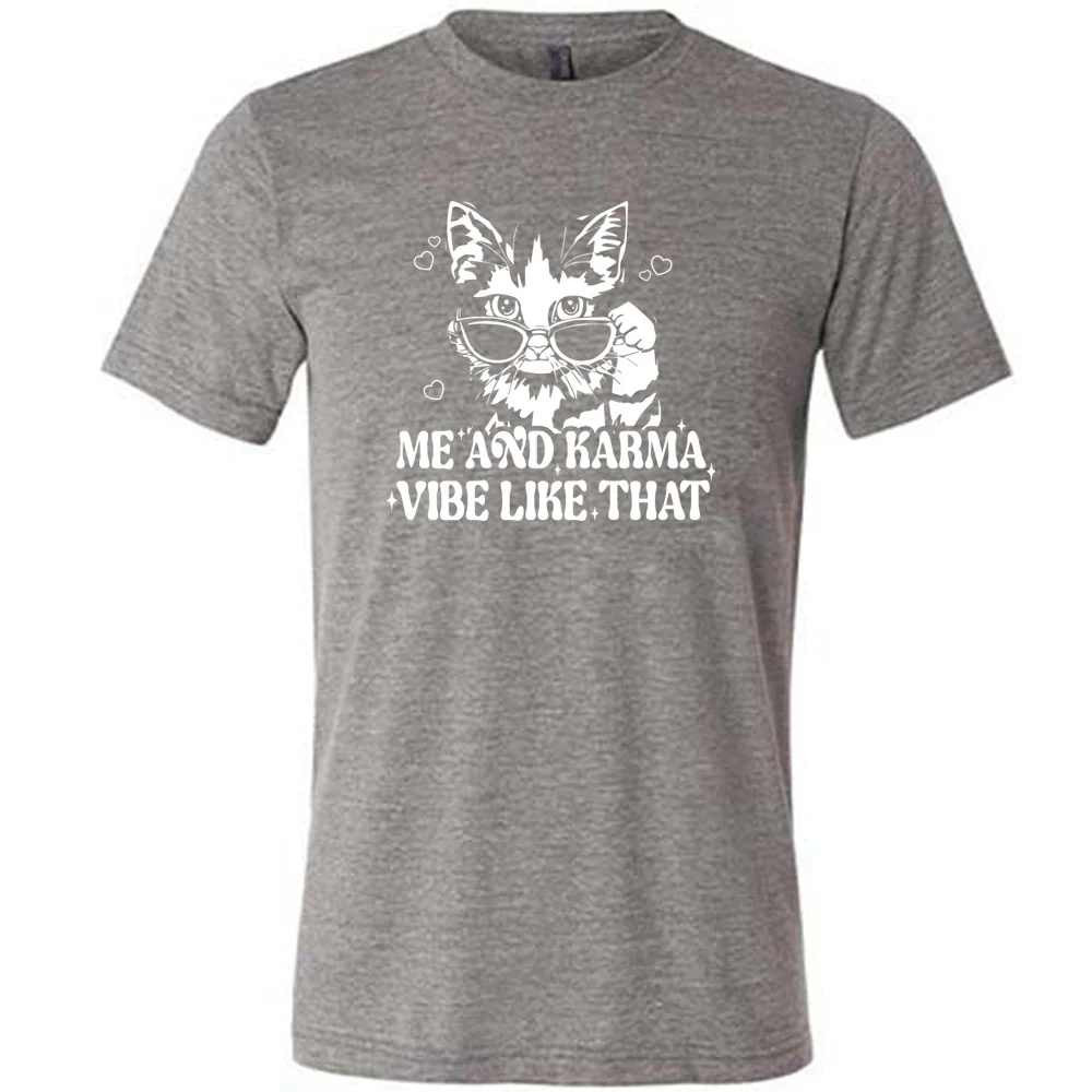Me and Karma Vibe Like That Shirt Unisex - Image 5