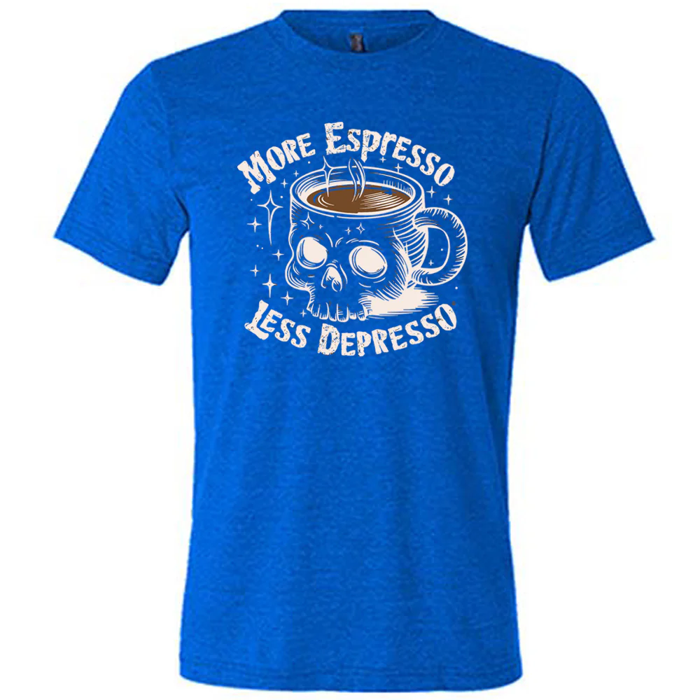 More Espresso Less Depresso Shirt Unisex - Image 3