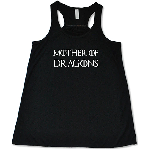 Mother Of Dragons Shirt