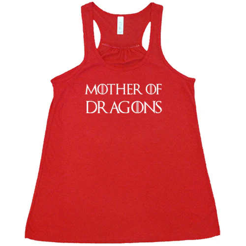 Mother Of Dragons Shirt - Image 6