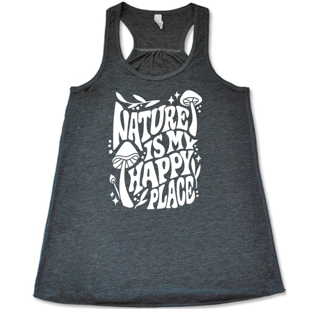 Nature Is My Happy Place Shirt - Image 4