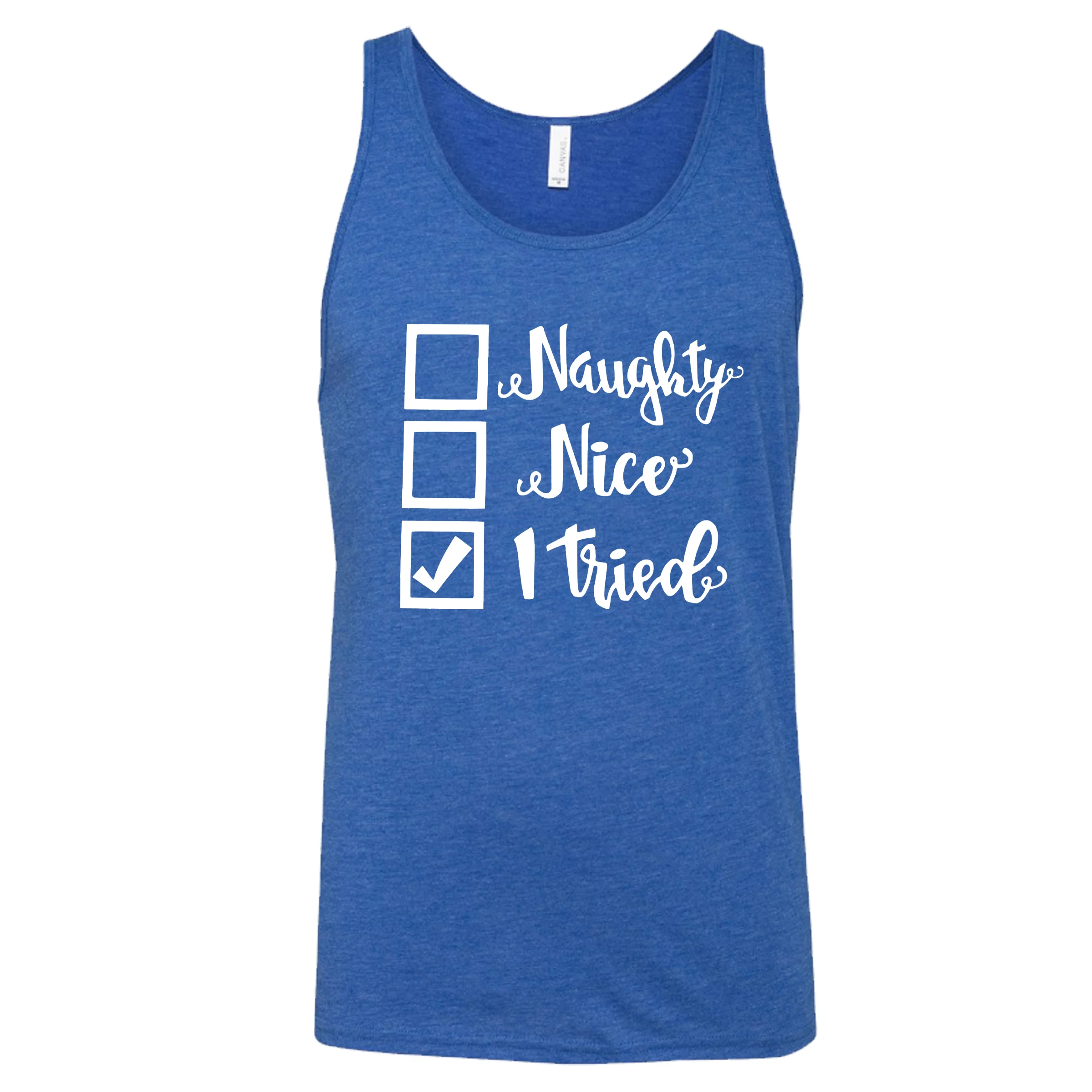 Naughty, Nice, I Tried Christmas Shirt Unisex - Image 4