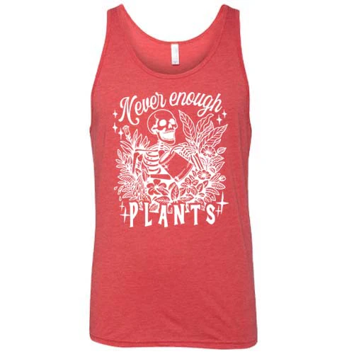 Never Enough Plants Shirt Unisex - Image 5
