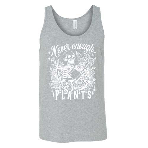 Never Enough Plants Shirt Unisex - Image 7