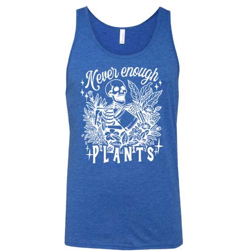 Never Enough Plants Shirt Unisex - Image 9