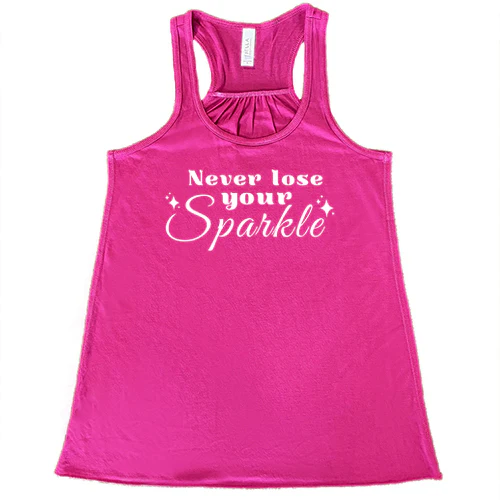 Never Lose Your Sparkle Shirt - Image 6