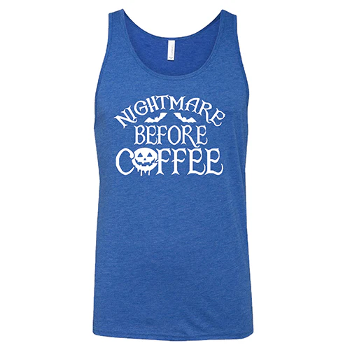 Nightmare Before Coffee Shirt Unisex - Image 6