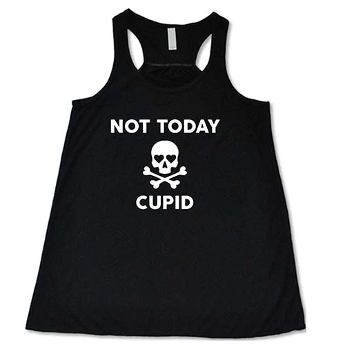 Not Today Cupid Shirt - Image 2