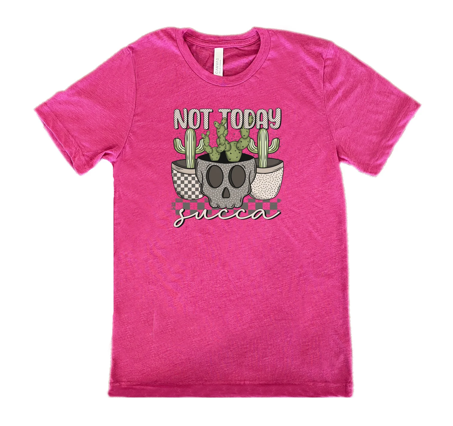 Not Today Succa Shirt Unisex - Image 10