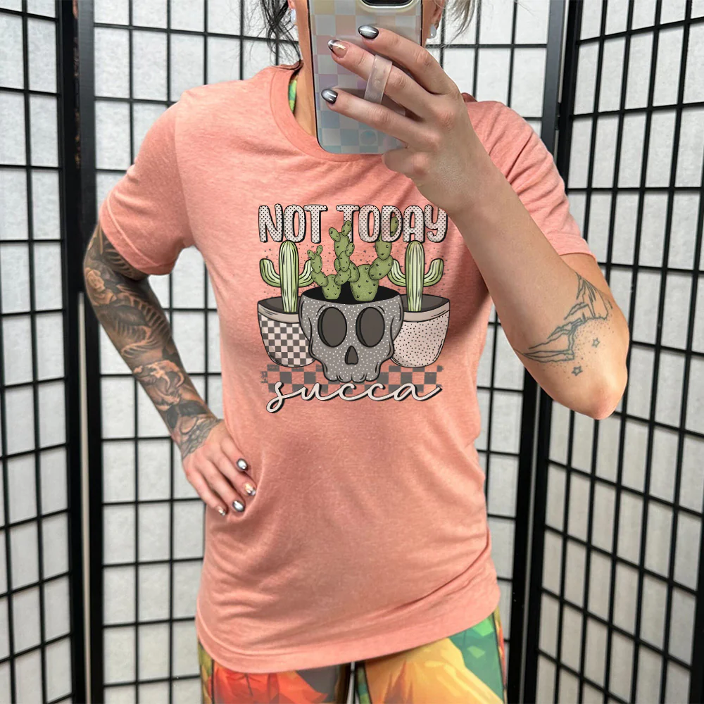 Not Today Succa Shirt Unisex - Image 11
