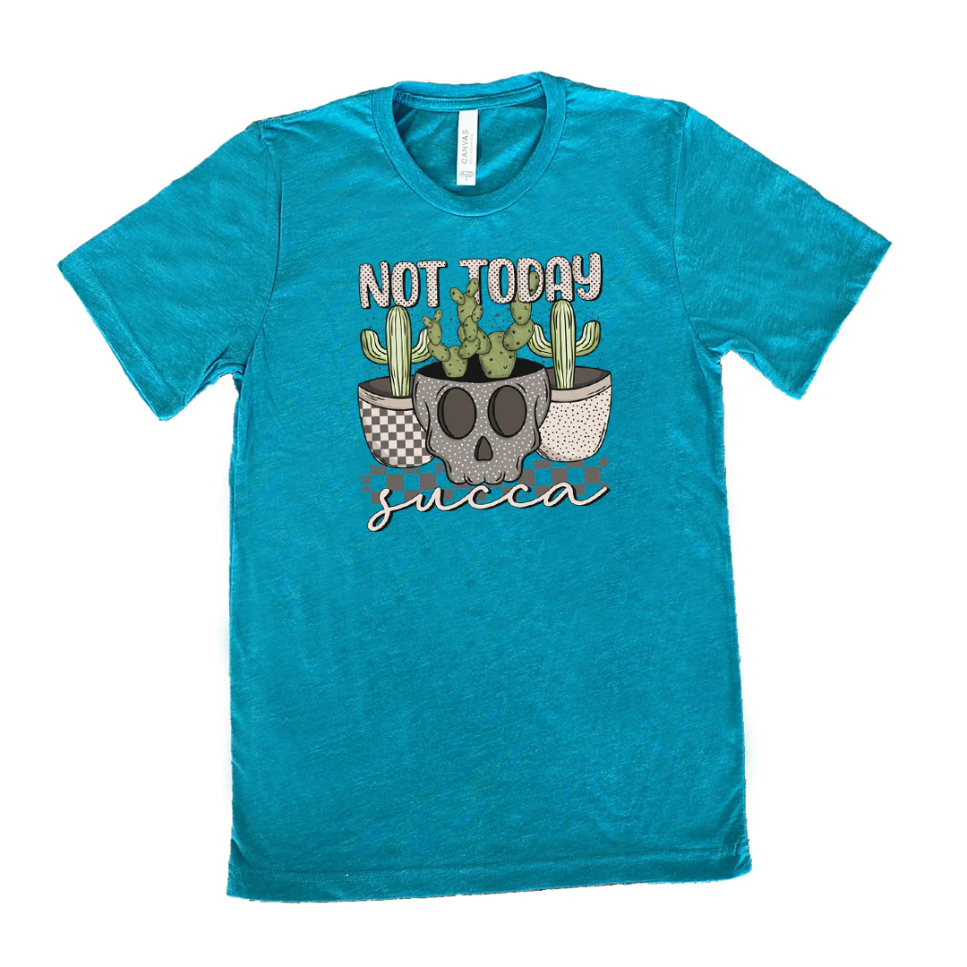 Not Today Succa Shirt Unisex - Image 12
