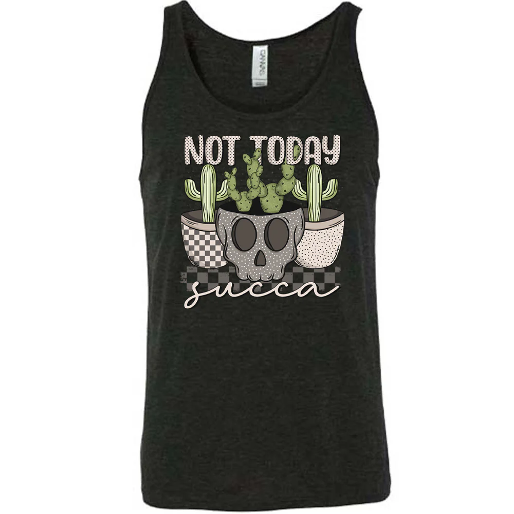 Not Today Succa Shirt Unisex - Image 3