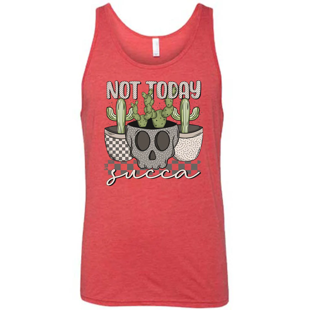 Not Today Succa Shirt Unisex - Image 9