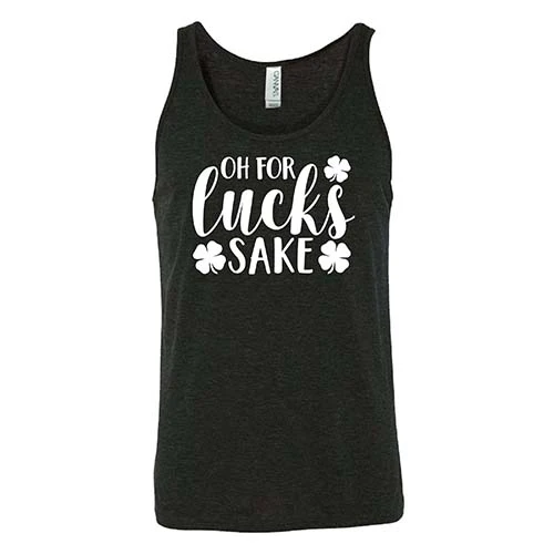 Oh For Lucks Sake Shirt Unisex - Image 3