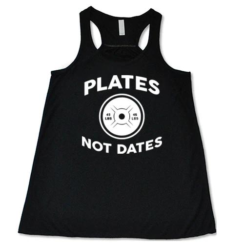 Plates Not Dates Shirt - Image 4