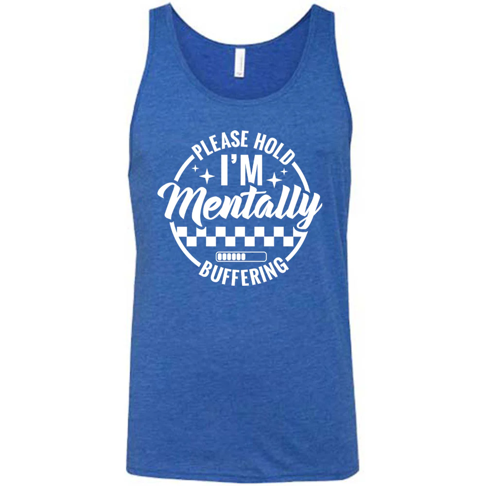 Please Hold I'm Mentally Buffering Shirt Unisex - Image 4