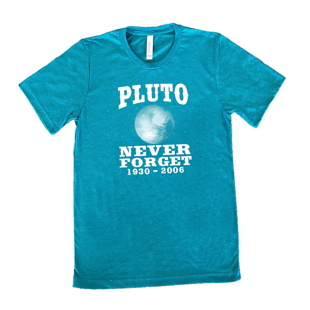 Pluto Never Forget Shirt Unisex - Image 11
