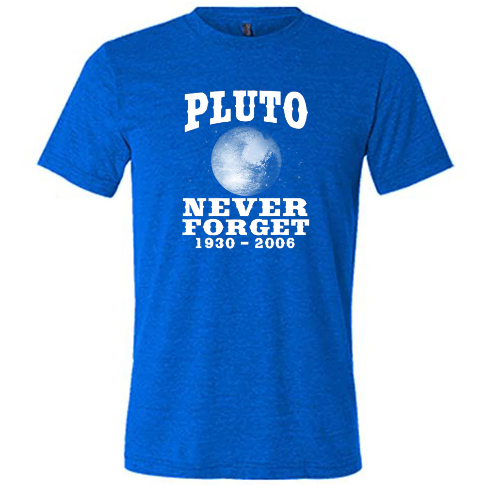 Pluto Never Forget Shirt Unisex - Image 3
