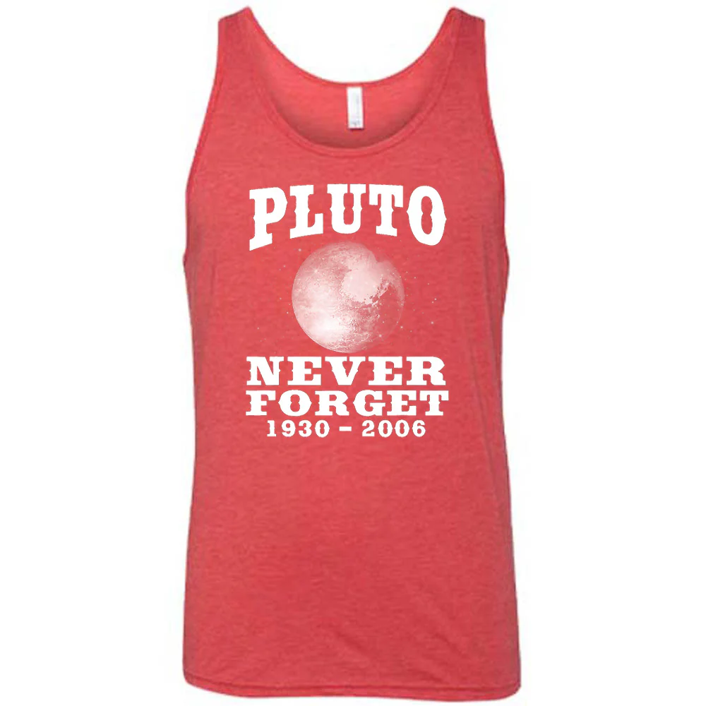 Pluto Never Forget Shirt Unisex - Image 8