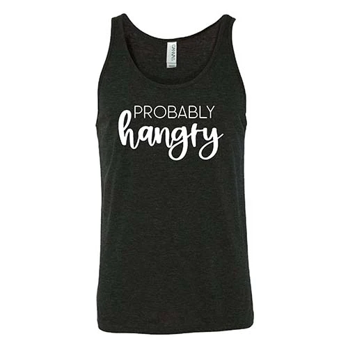 Probably Hangry Shirt Unisex - Image 2