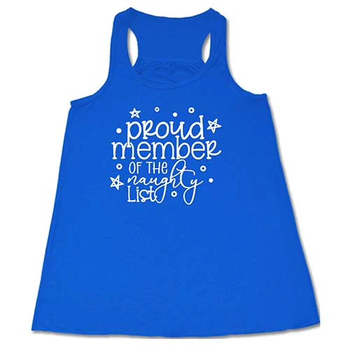 Proud Member Of The Naughty List Shirt - Image 3