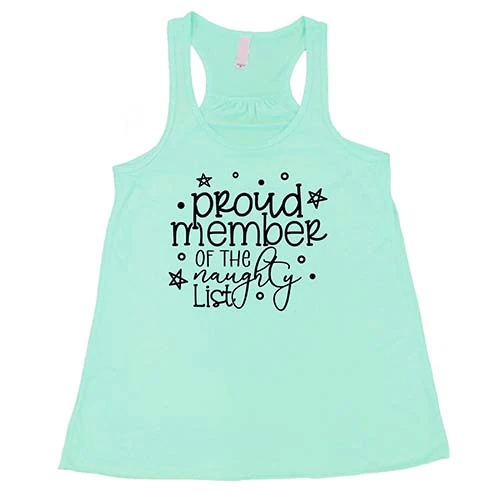 Proud Member Of The Naughty List Shirt - Image 5