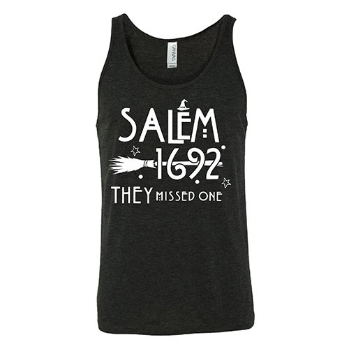Salem 1692 they Missed One Shirt Unisex - Image 3