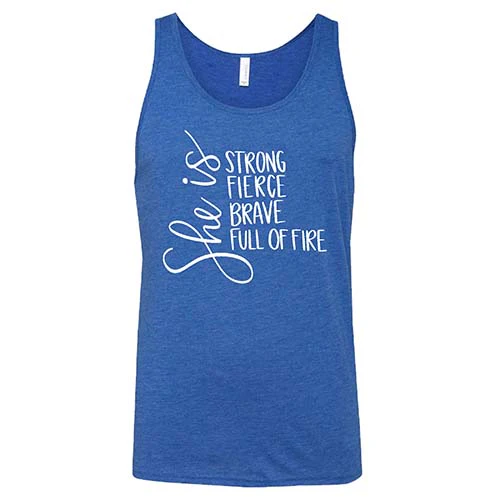 She Is Strong, Fierce, Brave, & Full Of Fire Shirt Unisex - Image 4