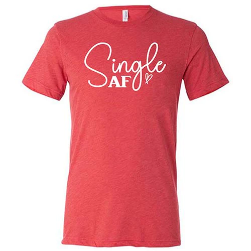 Single AF Shirt Unisex - Image 7