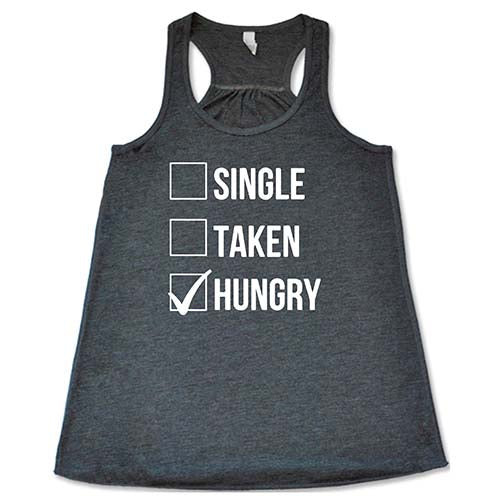Single Taken Hungry Shirt - Image 4