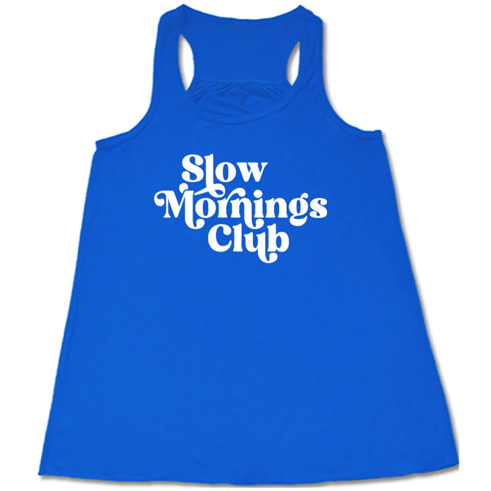Slow Mornings Club Shirt - Image 4