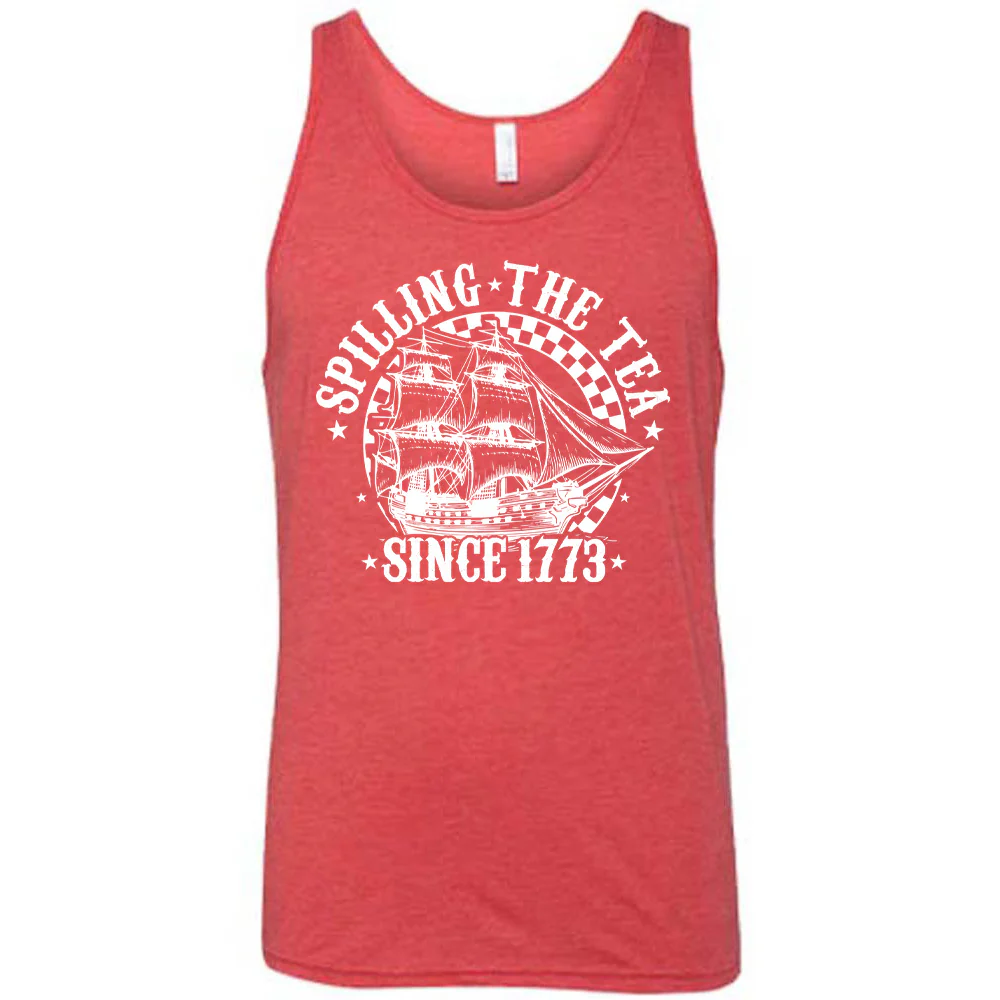 Spilling The Tea Since 1773 Shirt Unisex - Image 2