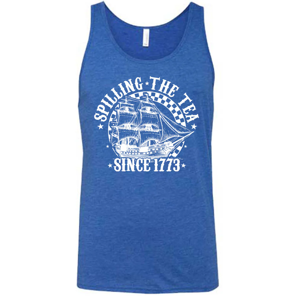 Spilling The Tea Since 1773 Shirt Unisex - Image 4