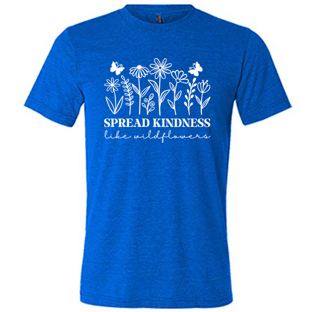 Spread Kindness Like Wildflowers Shirt Unisex - Image 3