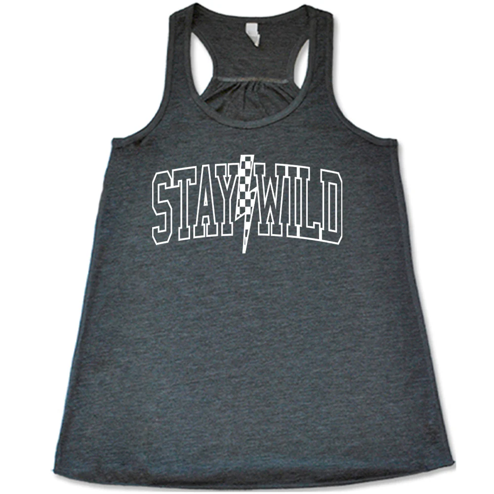 Stay Wild Shirt - Image 3