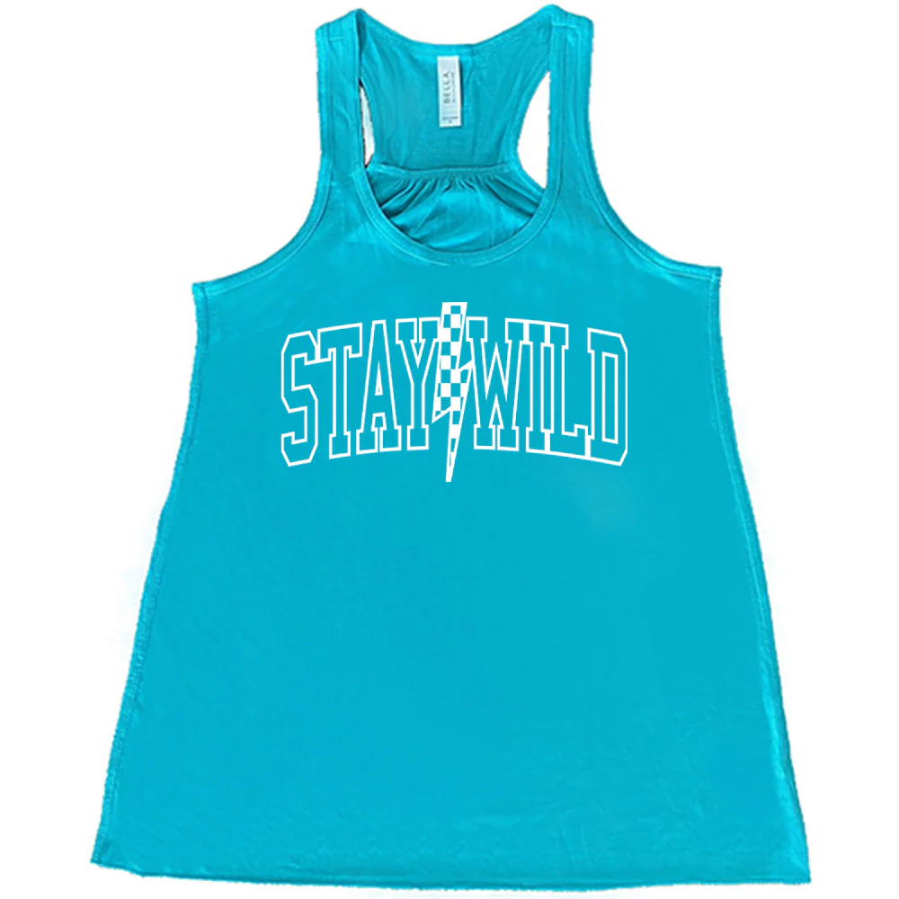 Stay Wild Shirt - Image 6