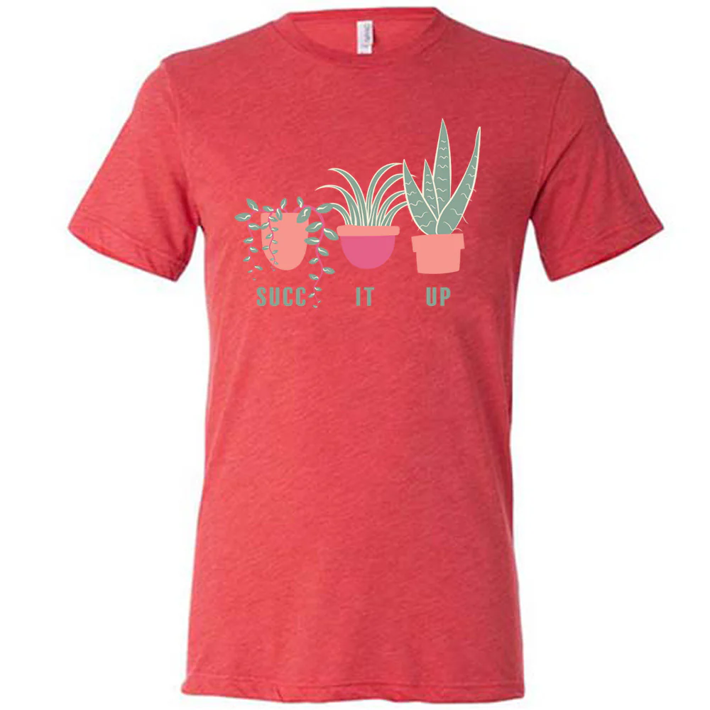 Succ It Up Shirt Unisex - Image 7