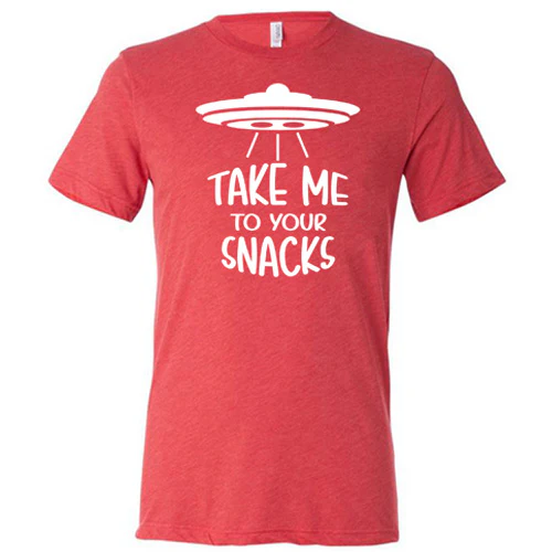 Take Me To Your Snacks Shirt Unisex - Image 3
