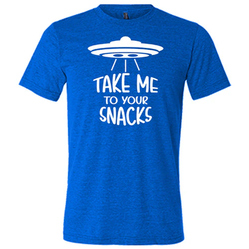 Take Me To Your Snacks Shirt Unisex - Image 7