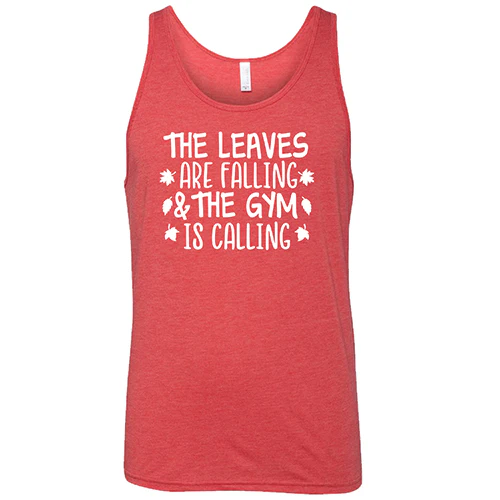 The Leaves Are Falling & The Gym Is Calling Shirt Unisex - Image 8