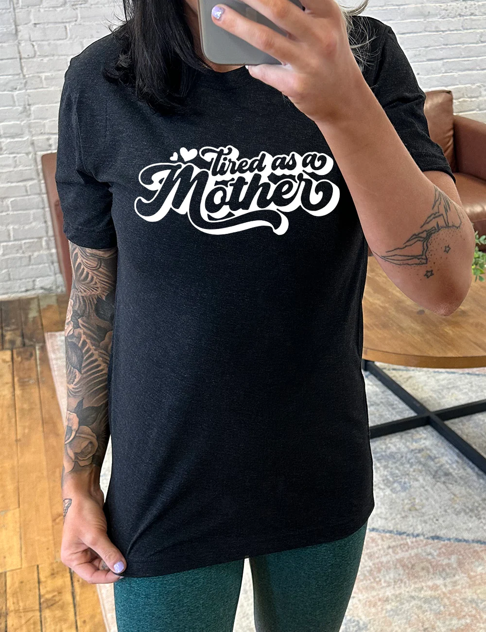 Tired as a Mother Shirt Unisex