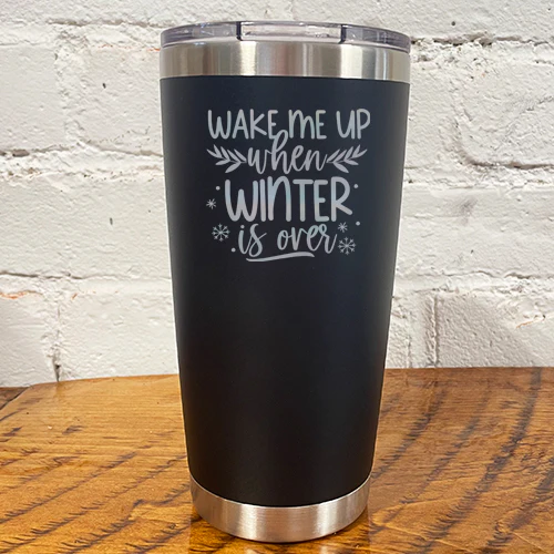 Tumbler | Wake Me Up When Winter Is Over - Image 11